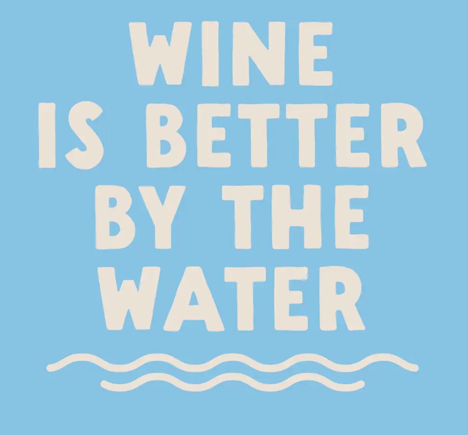 Funny Cocktail Napkins - Wine Is Better By The Water - Rivieratowel